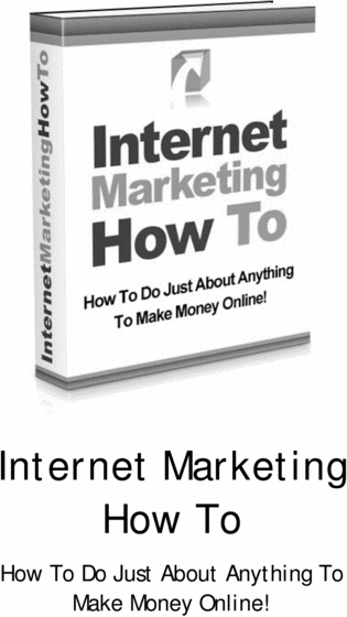 Product picture Internet Marketing How To